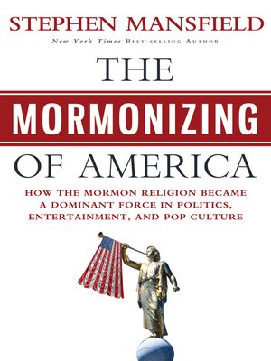 cover image of The Mormonizing of America